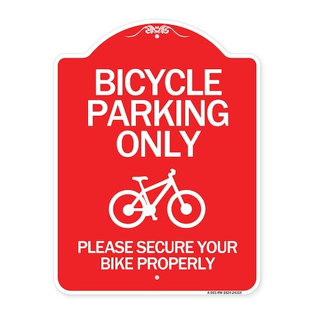 Signmission Bicycle Parking Please Secure Your Bike Properly, Red & White Alum, 18" x 24", RW-1824-24319 A-DES-RW-1824-24319